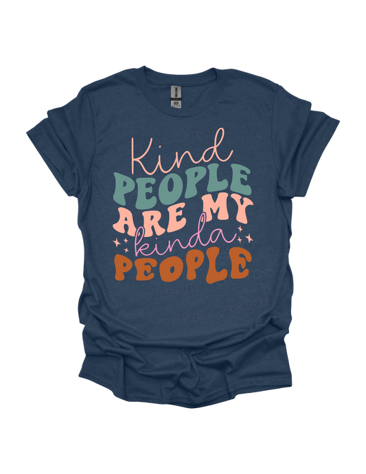Kind People Are My Kinda People