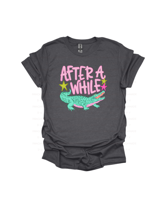 After A While Crocodile