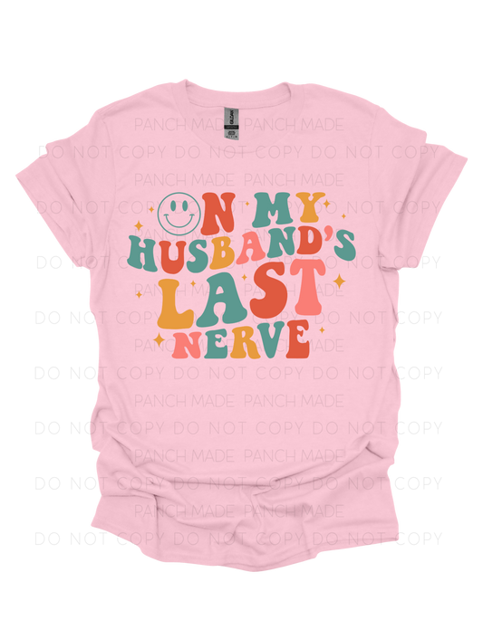 On My Husband's Last Nerve
